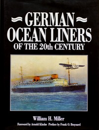 GERMAN OCEAN LINERS OF THE 20th CENTURY