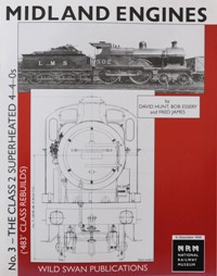 MIDLAND ENGINES No.3 : THE CLASS 2 SUPERHEATED 4-4-0s