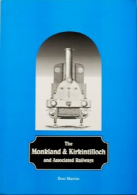 The Monkland & Kirkintilloch and Associated Railways