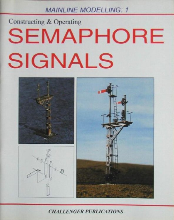 MAINLINE MODELLING No.1 - SEMAPHORE SIGNALS