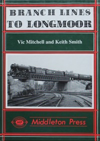 BRANCH LINES TO LONGMOOR