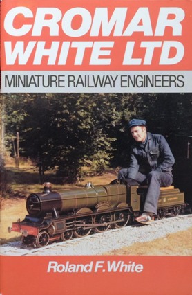 Cromar White Ltd : Miniature Railway Engineers