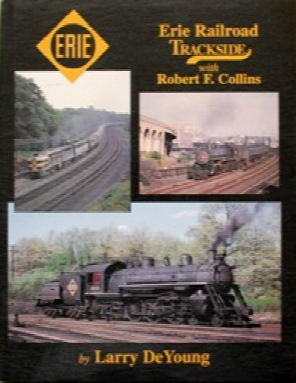 ERIE RAILROAD TRACKSIDE with ROBERT F COLLINS