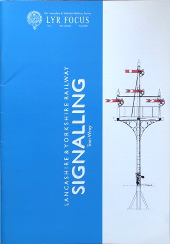LANCASHIRE & YORKSHIRE RAILWAY SIGNALLING
