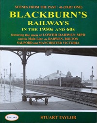 Blackburn's Railways in the 1950s and 60s