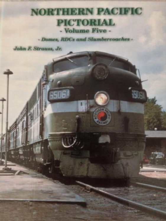 Northern Pacific Pictorial Volume 5 : Domes, RDCs and Slumbercoaches