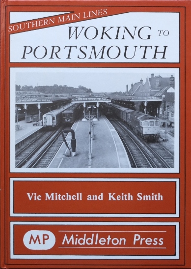 SOUTHERN MAIN LINES - WOKING TO PORTSMOUTH
