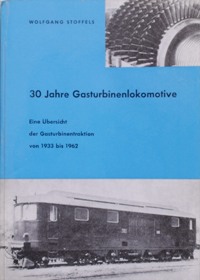 30 Jahre Gasturbinenlokomotive