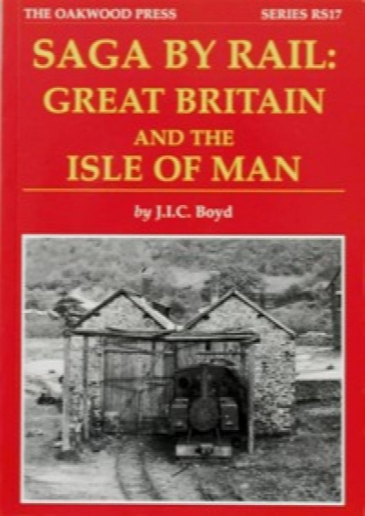 Saga by Rail : Great Britain and the Isle of Man