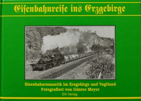 EISENBAHNREISE INS ERZGEBIRGE