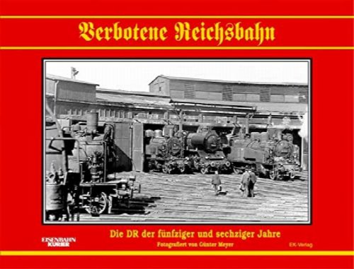 Verbotene Reichsbahn
