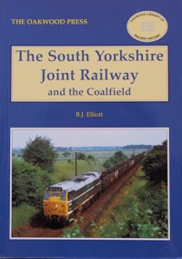 The South Yorkshire Joint Railway and the Coalfield