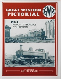 GREAT WESTERN PICTORIAL No.3 The Tony Sterndale Collection