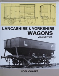 Lancashire & Yorkshire Wagons Volume Two