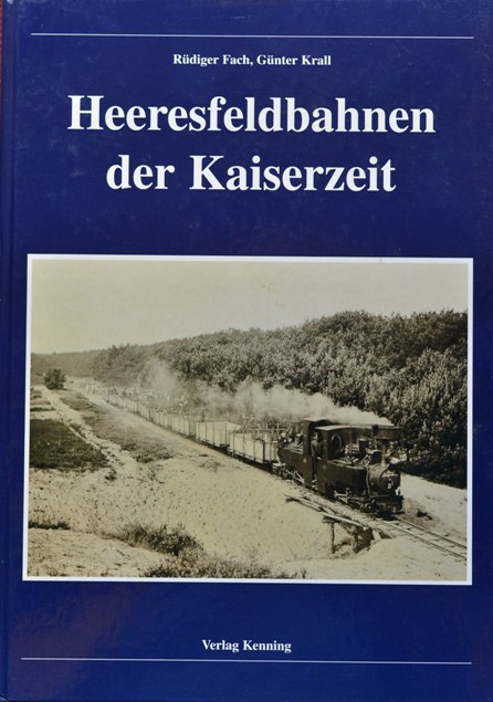 Heeresfeldbahnen Der Kaiserzeit