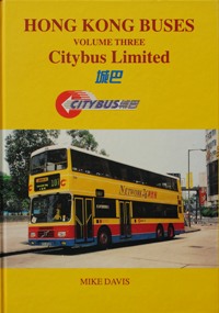 Hong Kong Buses Volume Three : Citybus Limited