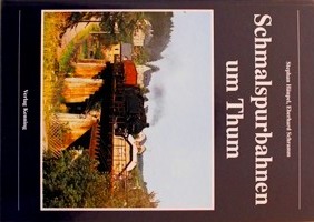 Schmalspurbahnen um Thum