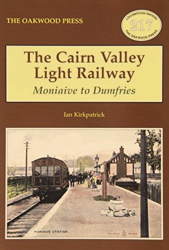 THE CAIRN VALLEY LIGHT RAILWAY