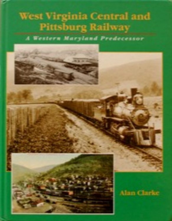 WEST VIRGINIA CENTRAL AND PITTSBURG RAILWAY