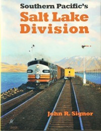 Southern Pacific's Salt Lake Division