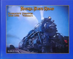 NICKEL PLATE ROAD PUBLICITY PHOTOS 1943-1952 Volume 1