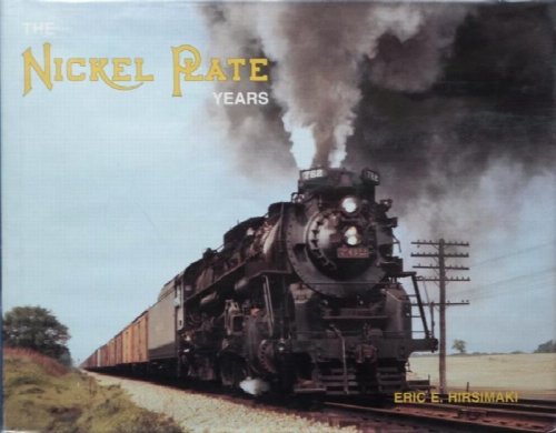 THE NICKEL PLATE YEARS