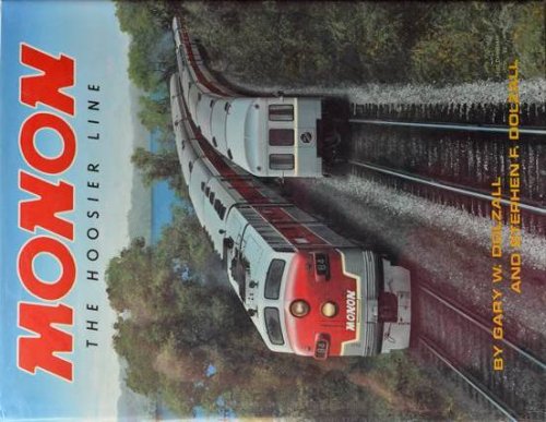 Monon : The Hoosier Line