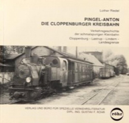 Pingel-Anton : Die Cloppenburger Kreisbahn