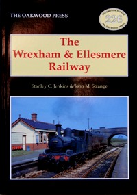 THE WREXHAM & ELLESMERE RAILWAY