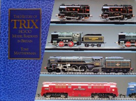 The History of Trix HO/OO Model Railways in Britain