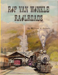 Rip Van Winkle Railroads