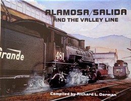 Alamosa / Salida & the Valley Line