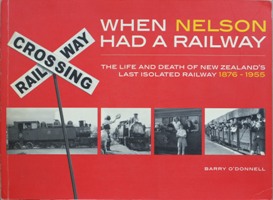 When Nelson Had a Railway