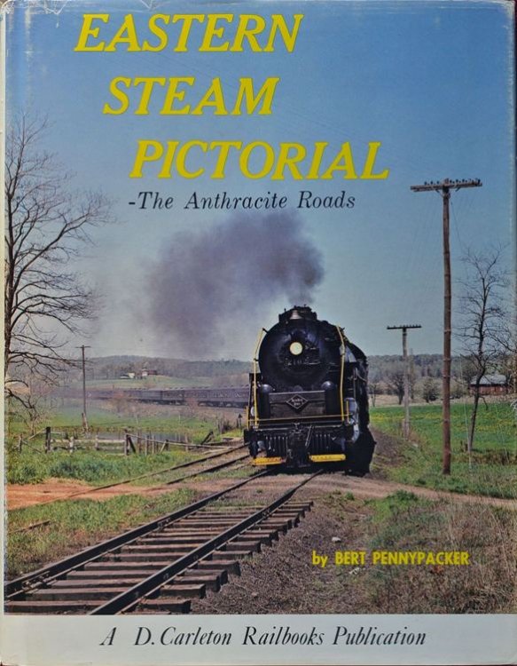 Eastern Steam Pictorial : The Anthracite Roads