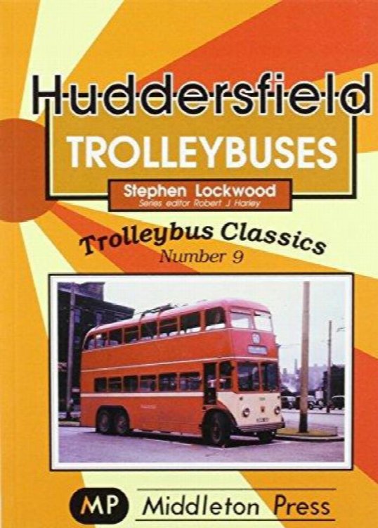 TROLLEYBUS CLASSICS - HUDDERSFIELD TROLLEYSBUSES