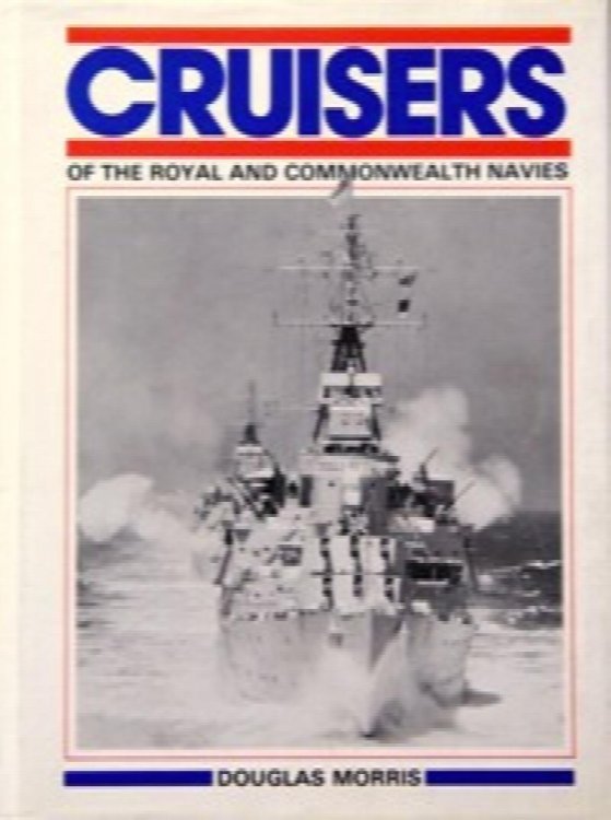 CRUISERS OF THE ROYAL AND COMMONWEALTH NAVIES