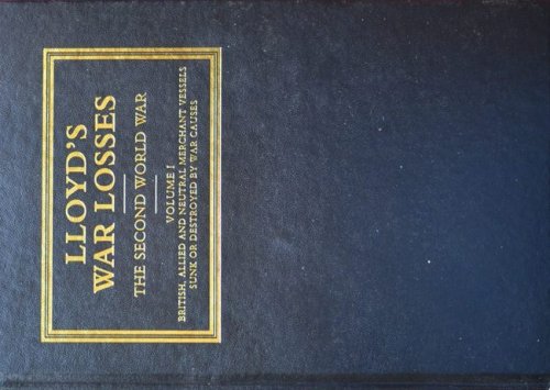 Lloyd's War Losses : Second World War Volume I