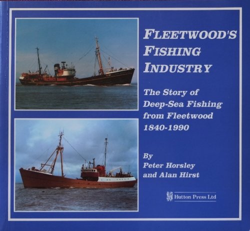 Fleetwood's Fishing Industry