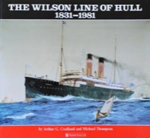 The Wilson Line of Hull 1831-1981