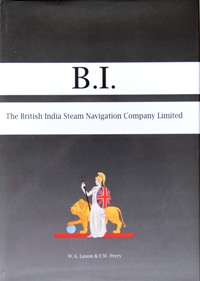 B.I. : The British India Steam Navigation Company Limited