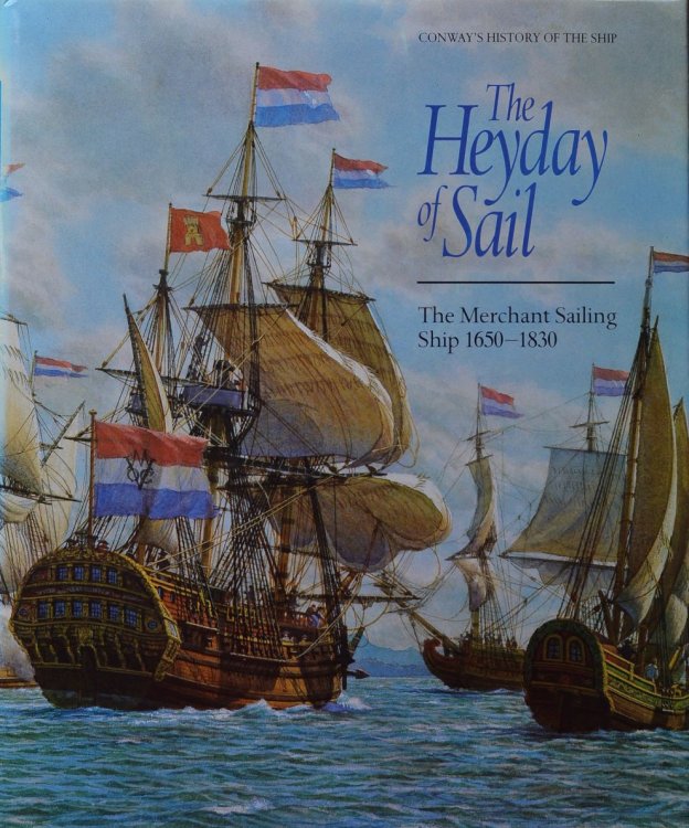 Conway's History of the Ship : The Heyday of Sail - The Merchant Sailing Ship 1650-1830
