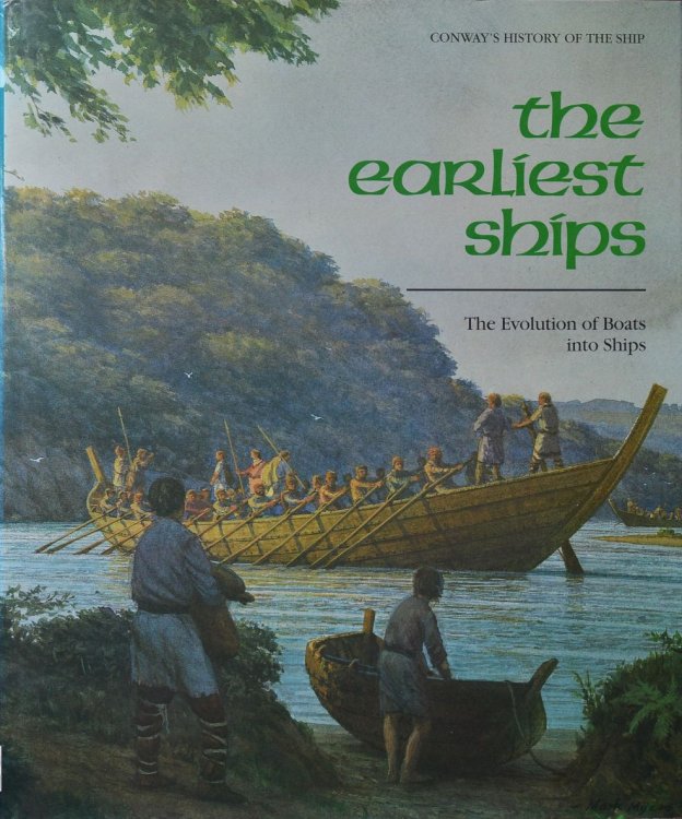Conway's History of the Ship : The Earliest Ships - The Evolution of Boats Into Ships