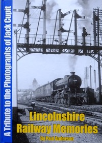 LINCOLNSHIRE RAILWAY MEMORIES