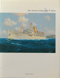 The Sitmar Liners & The V Ships 1928-1998