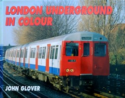 LONDON UNDERGROUND IN COLOUR