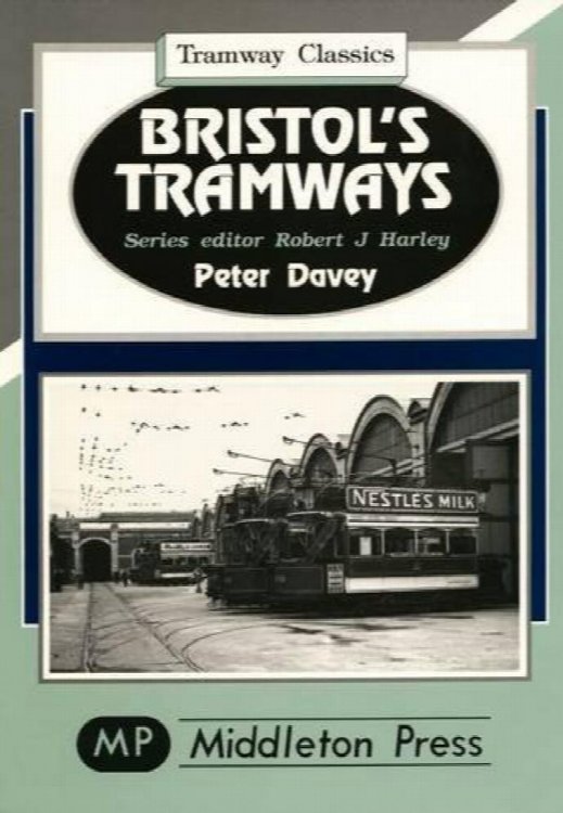 Tramway Classic : Bristol's Tramways