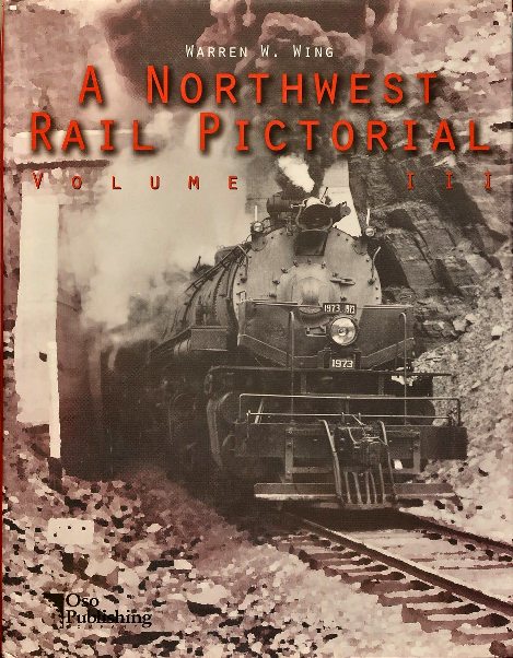 A NORTHWEST RAIL PICTORIAL III