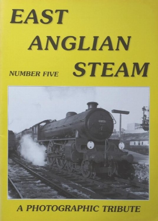 EAST ANGLIAN STEAM Number Five