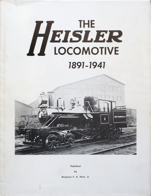 The Heisler Locomotive 1891-1941