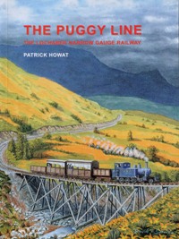 The Puggy Line : The Lochaber Narrow Gauge Railway